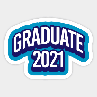 Graduate 2021 Sticker